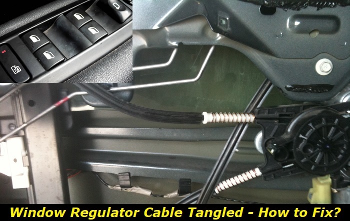 window regulator cable tangled